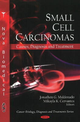 Small Cell Carcinomas on Hardback