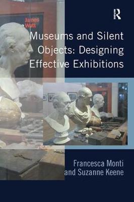 Museums and Silent Objects: Designing Effective Exhibitions by Francesca Monti image