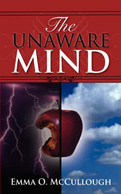 The Unaware Mind by Emma O. McCullough image