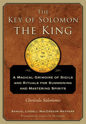 The Key of Solomon the King by S.L. MacGregor Mathers image