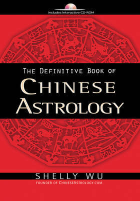 Definitive Guide of Chinese Astrology by Shelly Wu image