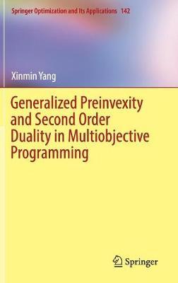 Generalized Preinvexity and Second Order Duality in Multiobjective Programming by Xinmin Yang image