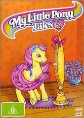My Little Pony Tales: Volume 2 on DVD My Little Pony Tales: Volume 2 on DVD