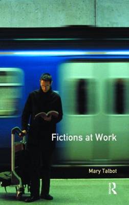 Fictions at Work by Mary M. Talbot image