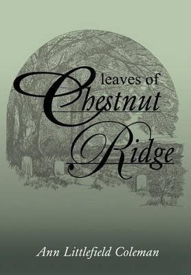 Leaves of Chestnut Ridge on Hardback by Ann Littlefield Coleman