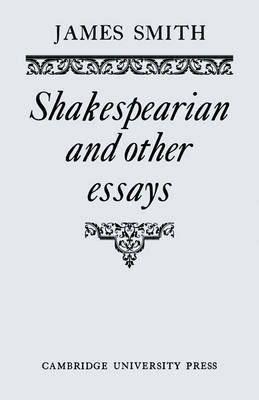 Shakespearian and Other Essays by James Smith image