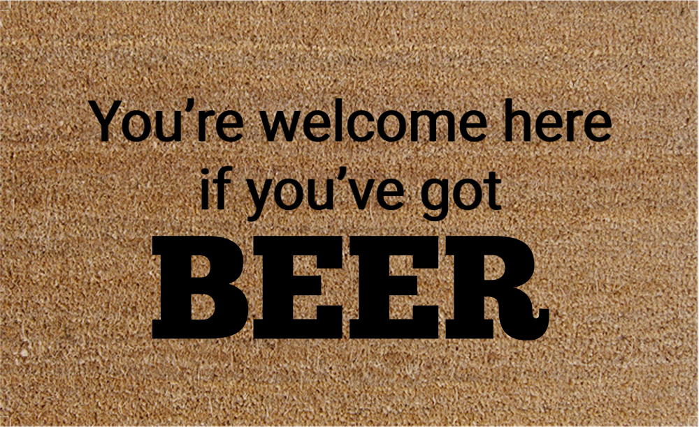 Natural Fibre Doormat - You're welcome here if you've got BEER image