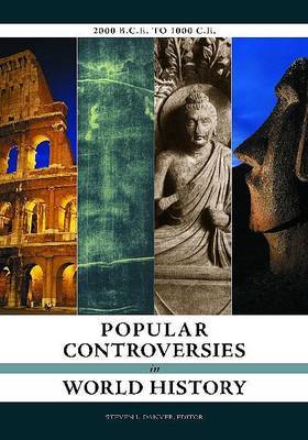 Popular Controversies in World History: 2000 B.C.E. to 1000 C.E. image