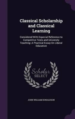 Classical Scholarship and Classical Learning image