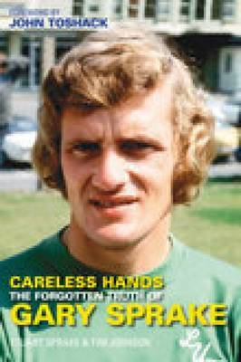 Careless Hands on Hardback by Stuart Sprake