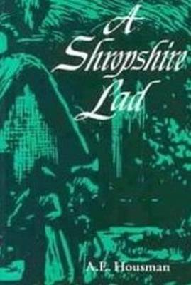 A Shropshire Lad by A.E. Housman image