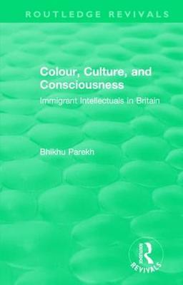 : Colour, Culture, and Consciousness (1974) by Bhikhu Parekh image