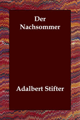 Der Nachsommer by Adalbert Stifter image