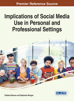 Implications of Social Media Use in Personal and Professional Settings by Vladlena Benson image