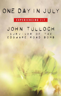 One Day in July by John Tulloch image