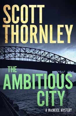 The Ambitious City by Scott Thornley image
