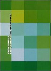 Underworld - Everything, Everything Underworld - Everything, Everything