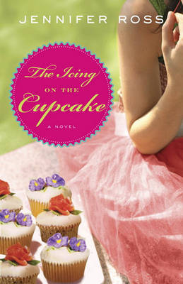 The Icing on the Cupcake by Jennifer Ross image