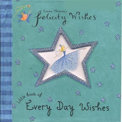 Felicity Wishes: Little Book Of Every Day Wishes image