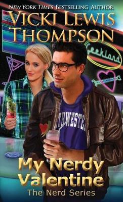 My Nerdy Valentine by Vicki Lewis Thompson image