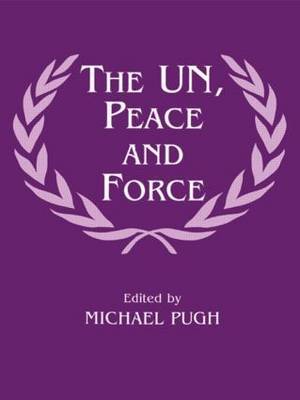 The UN, Peace and Force image