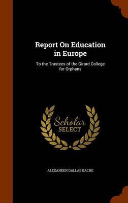 Report on Education in Europe by Alexander Dallas Bache image