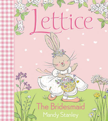 Lettice the Bridesmaid: Complete & Unabridged by Mandy Stanley image