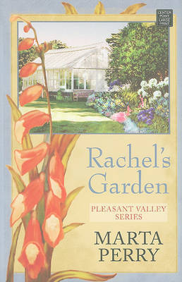 Rachel's Garden by Marta Perry image