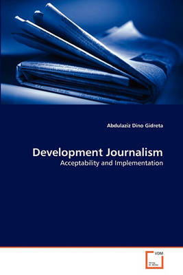 Development Journalism by Abdulaziz Dino Gidreta image