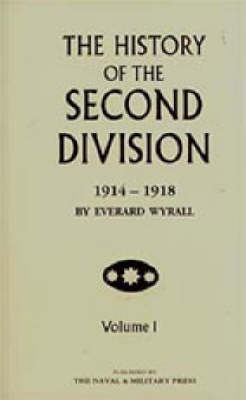 History of the Second Division by Everard Wyrall image