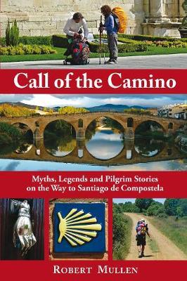Call of the Camino by Robert Mullen image