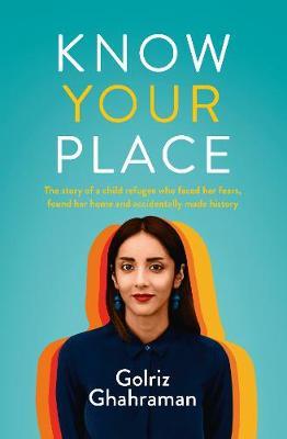Know Your Place by Golriz Ghahraman image