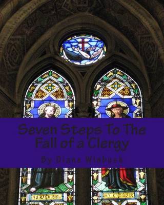 Seven Steps to the Fall of a Clergy: Living a Path of Unrighteousness by Mrs Diane M Winbush image