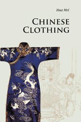 Chinese Clothing by Mei Hua