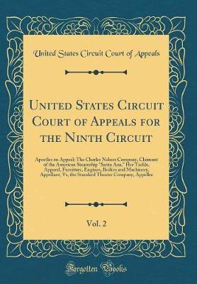 United States Circuit Court of Appeals for the Ninth Circuit, Vol. 2 by United States Circuit Court of Appeals image