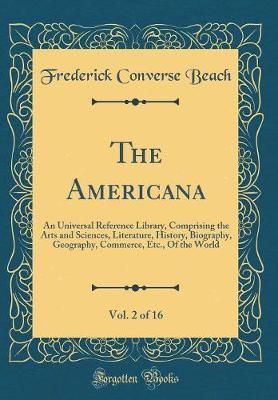 The Americana, Vol. 2 of 16 by Frederick Converse Beach image