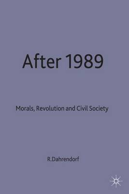 After 1989 on Hardback by Ralf Dahrendorf