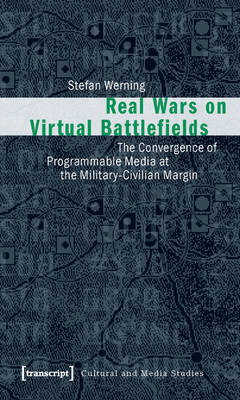 Real Wars on Virtual Battlefields by Stefan Werning image