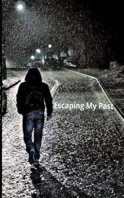 Escaping My Past by Hadiya Myles image