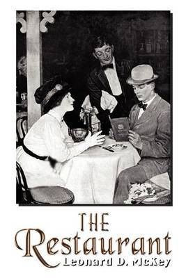 The Restaurant by Leonard D. McKey