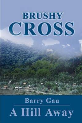 Brushy Cross: A Hill Away by Barry Gau image