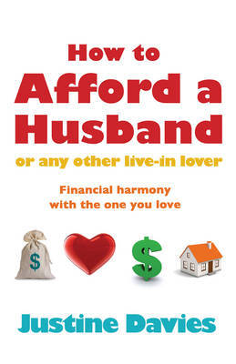 How to Afford a Husband or Any Other Live-in Lover by Justine Davies image