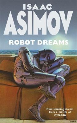 Robot Dreams by Isaac Asimov image