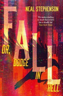 Fall, Or Dodge in Hell by Neal Stephenson image