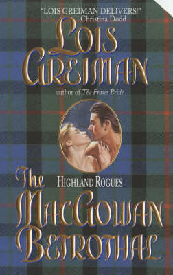 The MacGowan Betrothal by Lois Greiman image