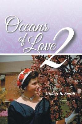 Oceans of Love 2 by Gilbert R Smith image