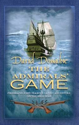 The Admirals' Game by David Donachie image
