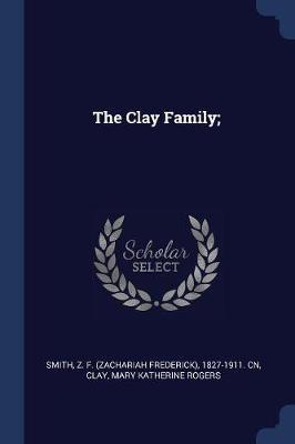 The Clay Family; by Z F 1827-1911 Cn Smith image