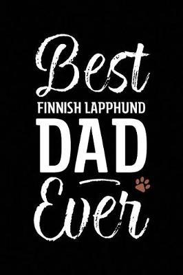 Best Finnish Lapphund Dad Ever by Arya Wolfe image