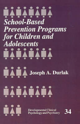 School-Based Prevention Programs for Children and Adolescents by Joseph A. Durlak image